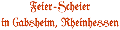 Feier-Scheier in Gabsheim, Rheinhessen